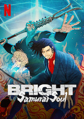 Bright: Samurai Soul